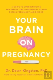 Your Brain On Pregnancy