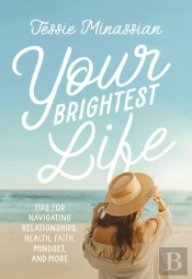 Your Brightest Life