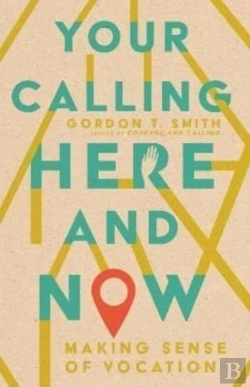 Bertrand.pt - Your Calling Here And Now Â€“ Making Sense Of Vocation