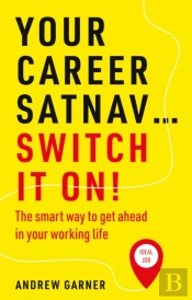 Your Career Satnavâ€¦ Switch It On!