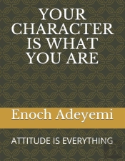 Your Character Is What You Are