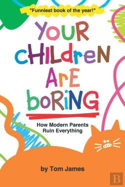 Bertrand.pt - Your Children Are Boring