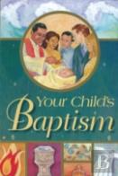 Your Child'S Baptism