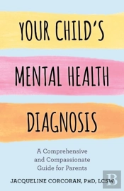Your Child'S Mental Health Diagnosis
