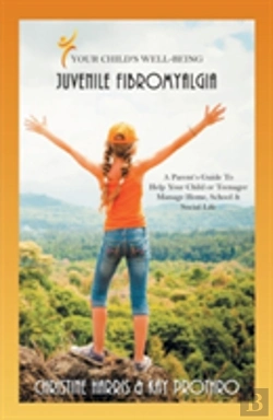 Bertrand.pt - Your Child'S Well-Being - Juvenile Fibromyalgia