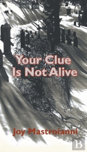 Your Clue Is Not Alive