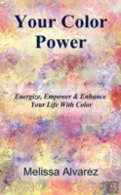 Bertrand.pt - Your Color Power: Energize, Empower & En