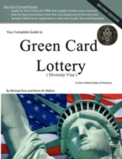 Bertrand.pt - Your Complete Guide To Green Card Lottery (Diversity Visa) - Easy Do-It-Yourself Immigration Books - Greencard
