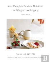 Your Complete Guide To Nutrition For Weight Loss Surgery
