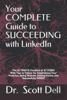Your Complete Guide To Succeeding With Linkedin