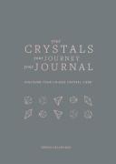 Your Crystals, Your Journey, Your Journal