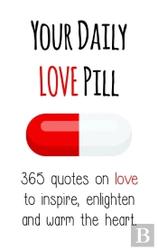 Your Daily Love Pill