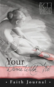 Your Dance With God - Faith Journal