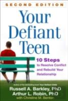 Your Defiant Teen, Second Edition