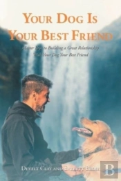 Your Dog Is Your Best Friend