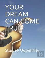 Your Dream Can Come True