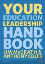 Your Education Leadership Handbook