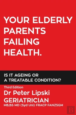 Bertrand.pt - Your Elderly Parents Failing Health. Is It Ageing Or A Treatable Condition?