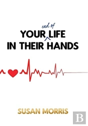 Your End Of Life In Their Hands