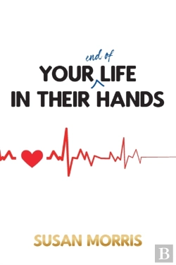 Bertrand.pt - Your End Of Life In Their Hands