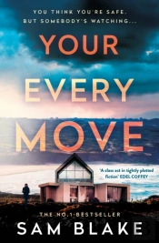 Your Every Move