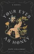 Your Eyes As Honey