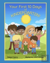 Your First 10 Days Of Kindergarten