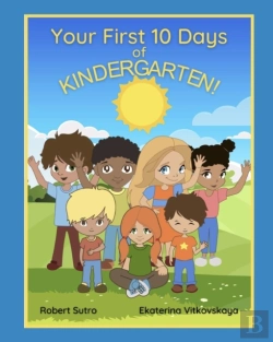 Bertrand.pt - Your First 10 Days Of Kindergarten
