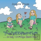 Your First 10 Years Of Life:: . . . Is