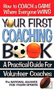 Your First Coaching Book