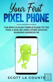 Your First Pixel Phone