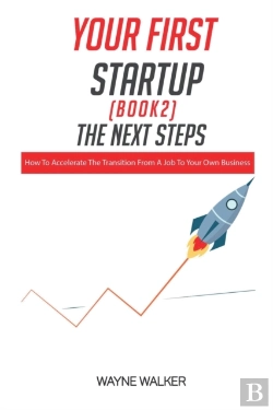 Bertrand.pt - Your First Startup  Book 2 : The Next St