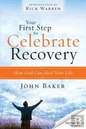 Your First Step To Celebrate Recovery