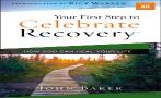 Your First Step To Celebrate Recovery