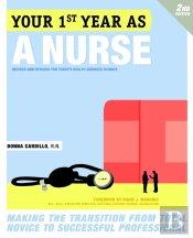 Your First Year As A Nurse, Second Edition
