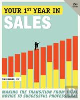 Your First Year In Sales, 2nd Edition
