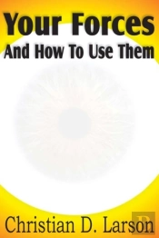 Your Forces And How To Use Them