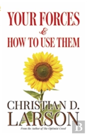 Your Forces And How To Use Them