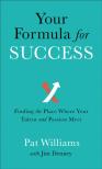 Your Formula For Success Â€“ Finding The Place Where Your Talent And Passion Meet