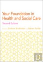 Your Foundation In Health & Social Care