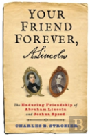 Your Friend Forever, A. Lincoln
