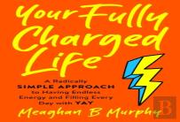 Your Fully Charged Life