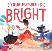 Your Future Is Bright