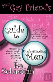 Your Gay Friend'S Guide To Understanding