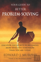 Your Guide To Better Problem Solving: Di