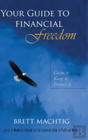 Your Guide To Financial Freedom