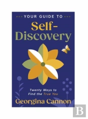 Your Guide To Self-Discovery