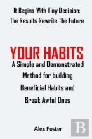 Your Habits