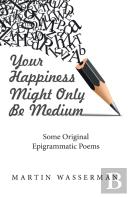Your Happiness Might Only Be Medium