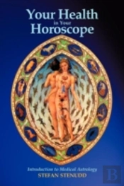 Your Health In Your Horoscope